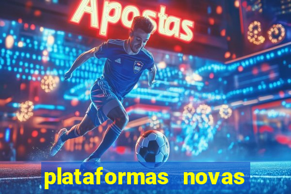 plataformas novas pagando muito